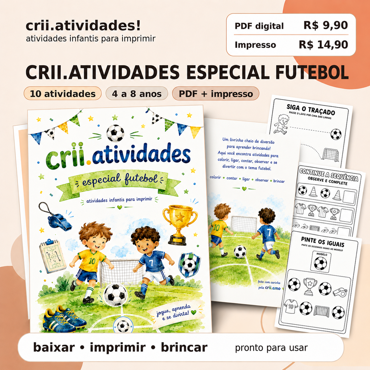 crii.atividades Especial Futebol, 10 atividades para crianças de 4 a 8 anos, PDF R$ 9,90 ou impresso R$ 14,90