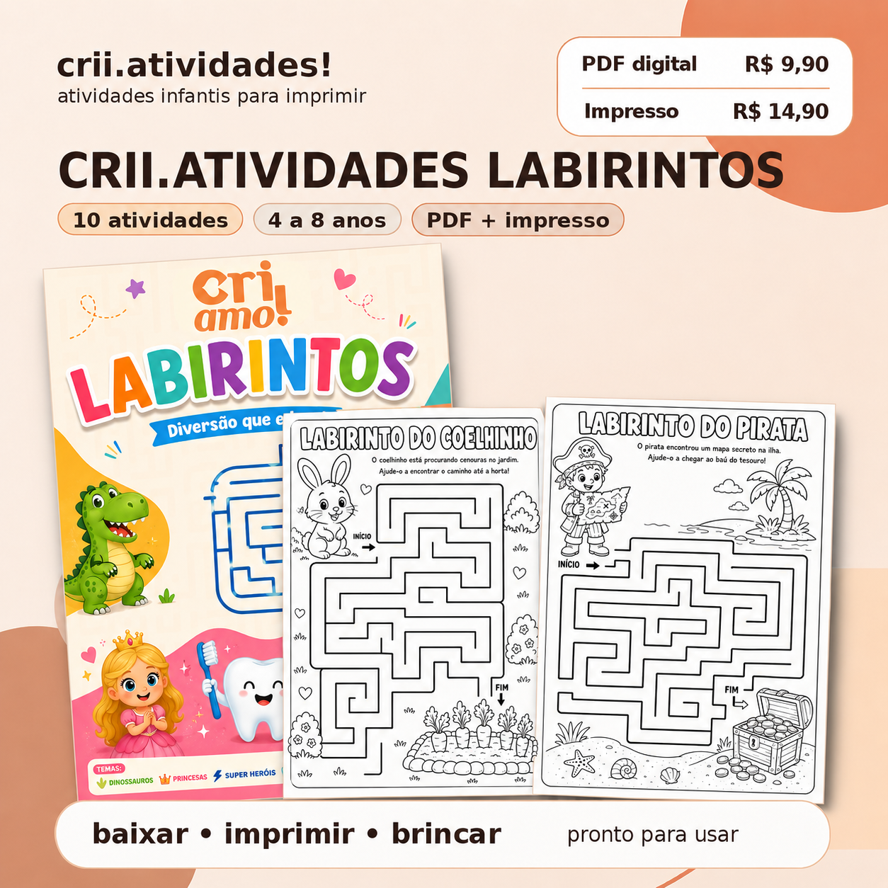 crii.atividades Labirintos, 10 atividades para crianças de 4 a 8 anos, PDF R$ 9,90 ou impresso R$ 14,90
