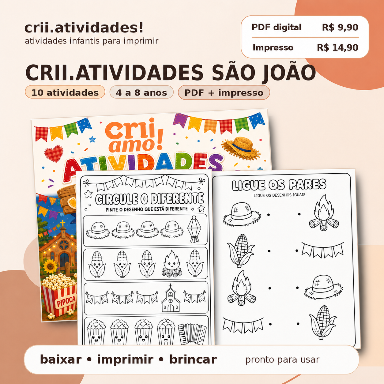 crii.atividades São João, 10 atividades para crianças de 4 a 8 anos, PDF R$ 9,90 ou impresso R$ 14,90